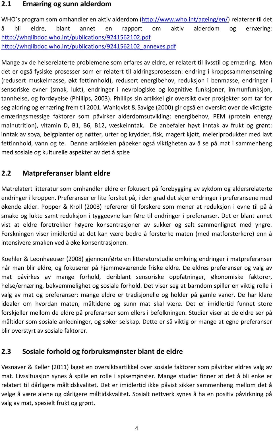 pdf Mange av de helserelaterte problemene som erfares av eldre, er relatert til livsstil og ernæring.