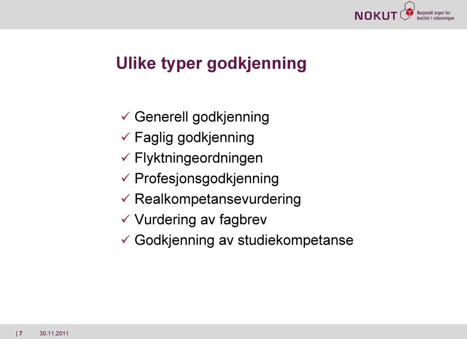 Profesjonsgodkjenning Realkompetansevurdering