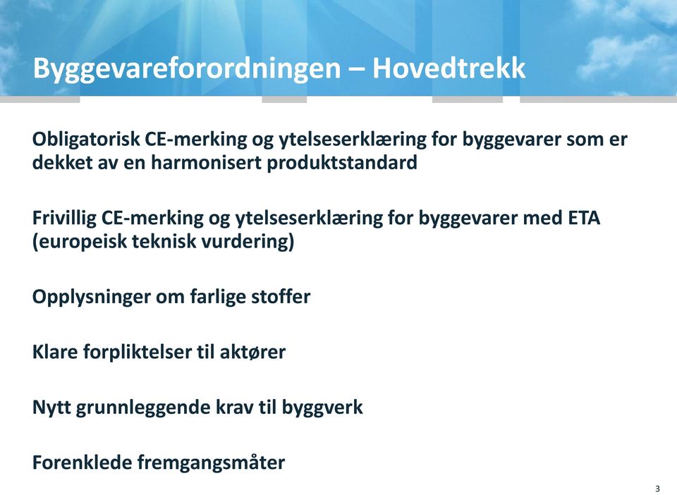 ytelseserklæring for byggevarer med ETA (europeisk teknisk vurdering) Opplysninger om