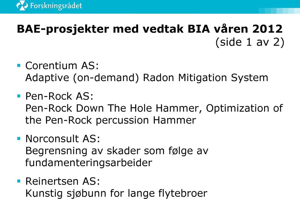 Optimization of the Pen-Rock percussion Hammer Norconsult AS: Begrensning av