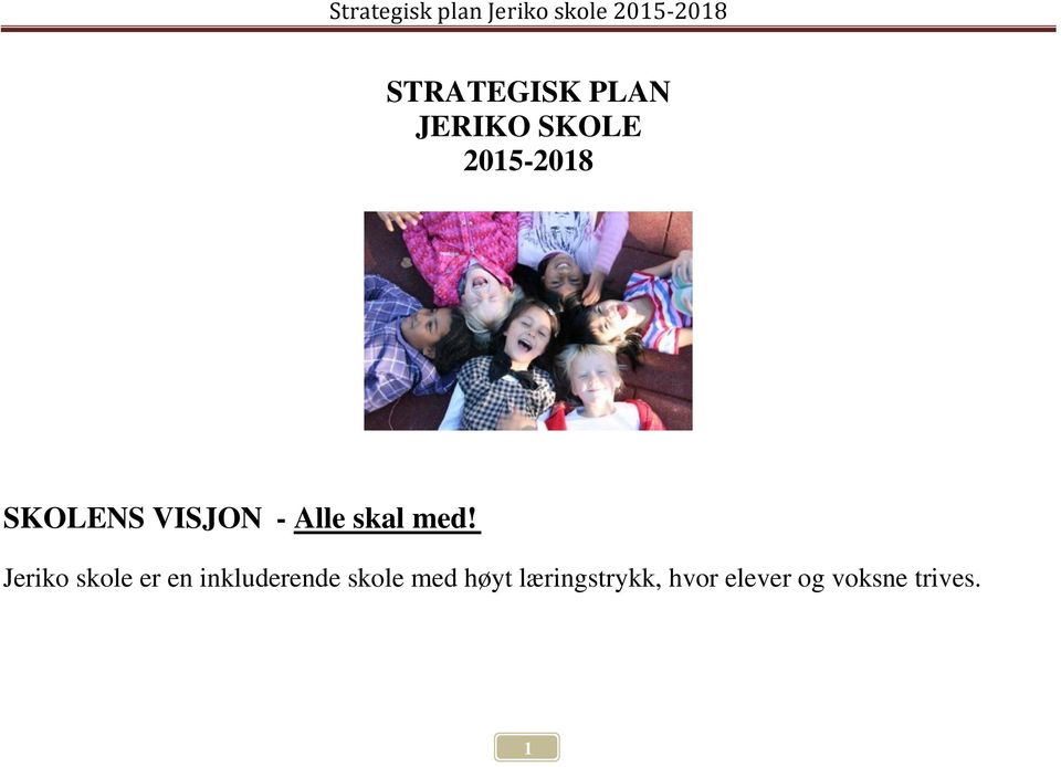 Jeriko skole er en inkluderende skole