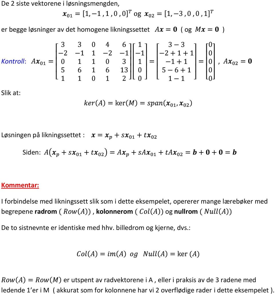 begrepene radrom, kolonnerom og nullrom De to sistnevnte er identiske med hhv. billedrom og kjerne, dvs.
