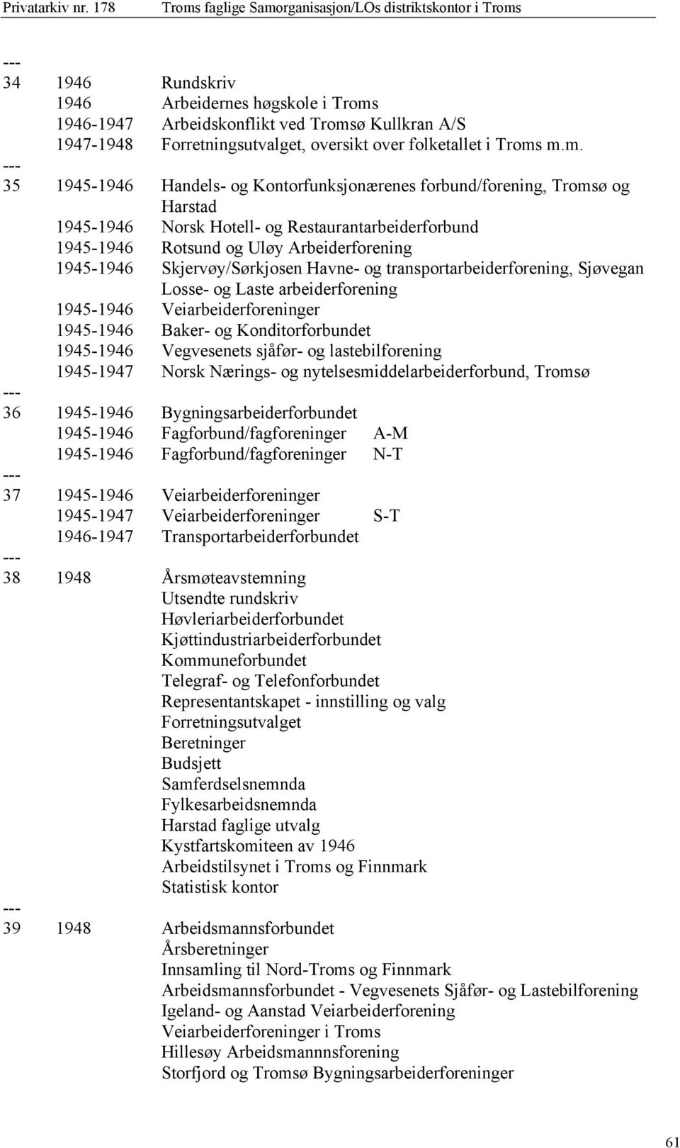 ø Kullkran A/S 1947-1948 Forretningsutvalget, oversikt over folketallet i Troms