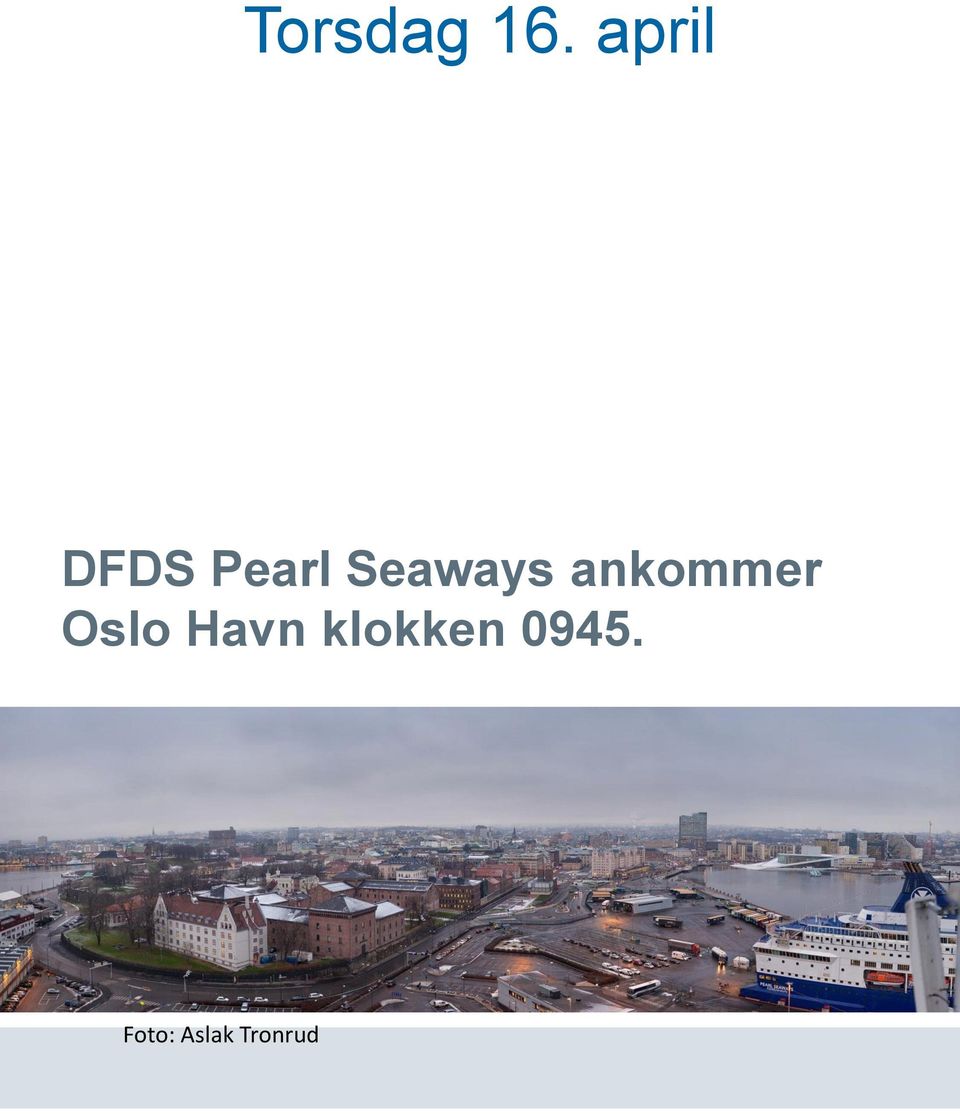 Seaways ankommer Oslo