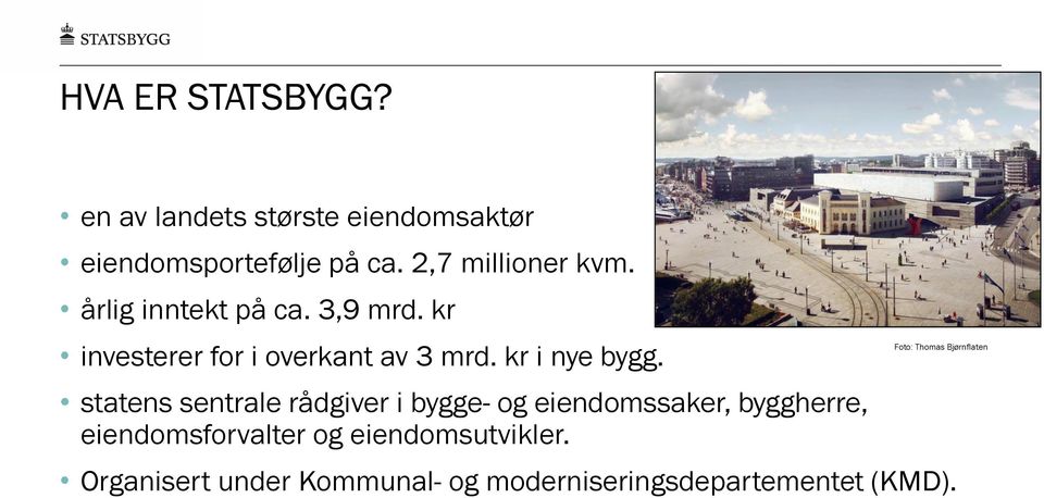 kr i nye bygg.