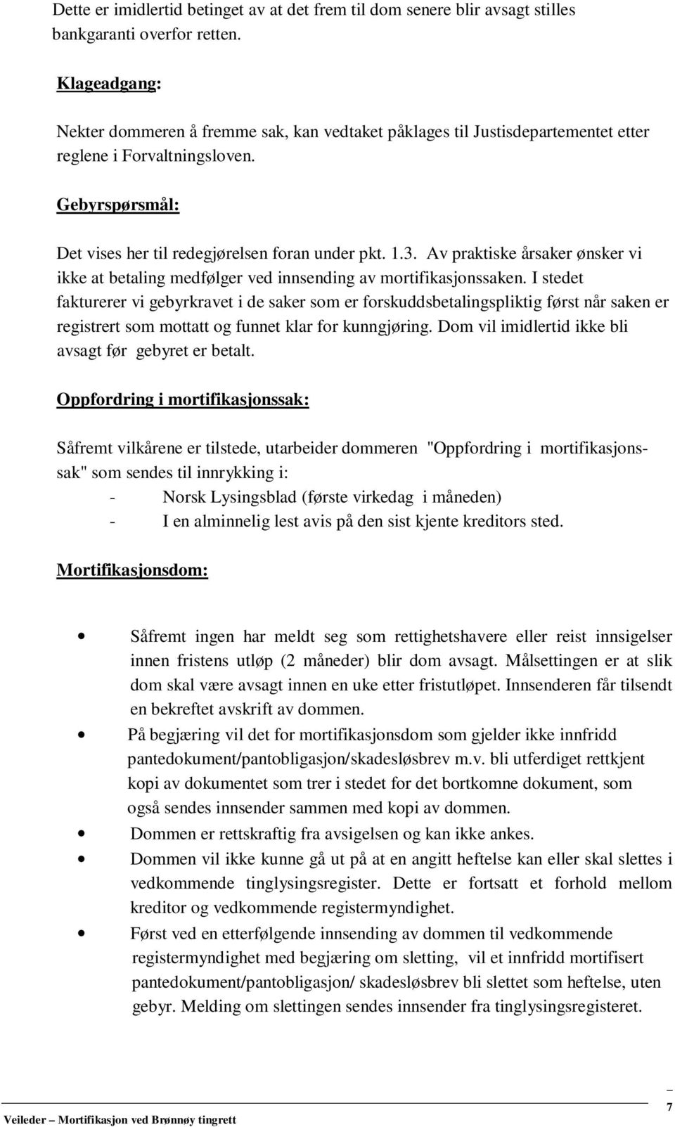 Mortifikasjon ved Brønnøy tingrett Informasjon/veileder - PDF Free Download