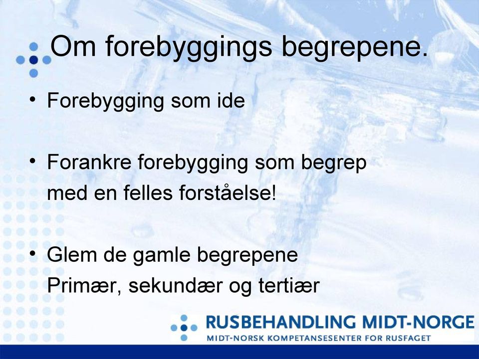 forebygging som begrep med en felles