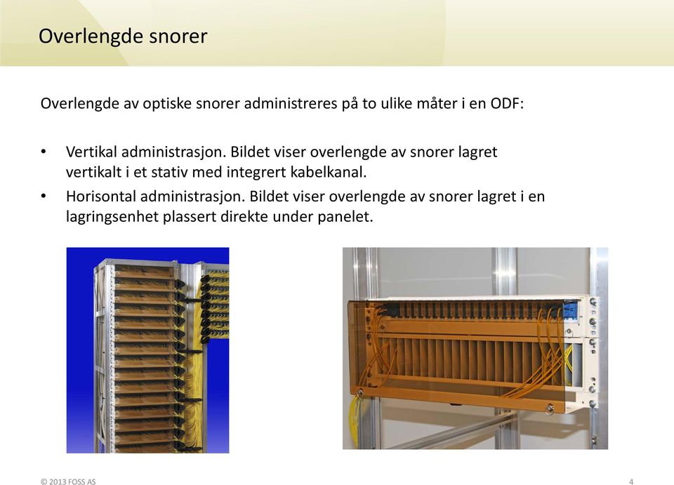 Bildet viser overlengde av snorer lagret vertikalt i et stativ med integrert