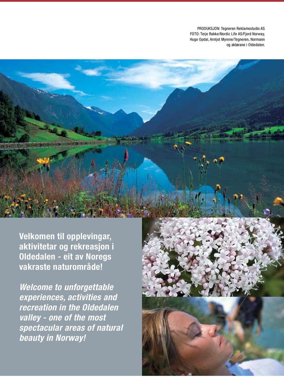 Velkomen til opplevingar, aktivitetar og rekreasjon i Oldedalen - eit av Noregs vakraste naturområde!