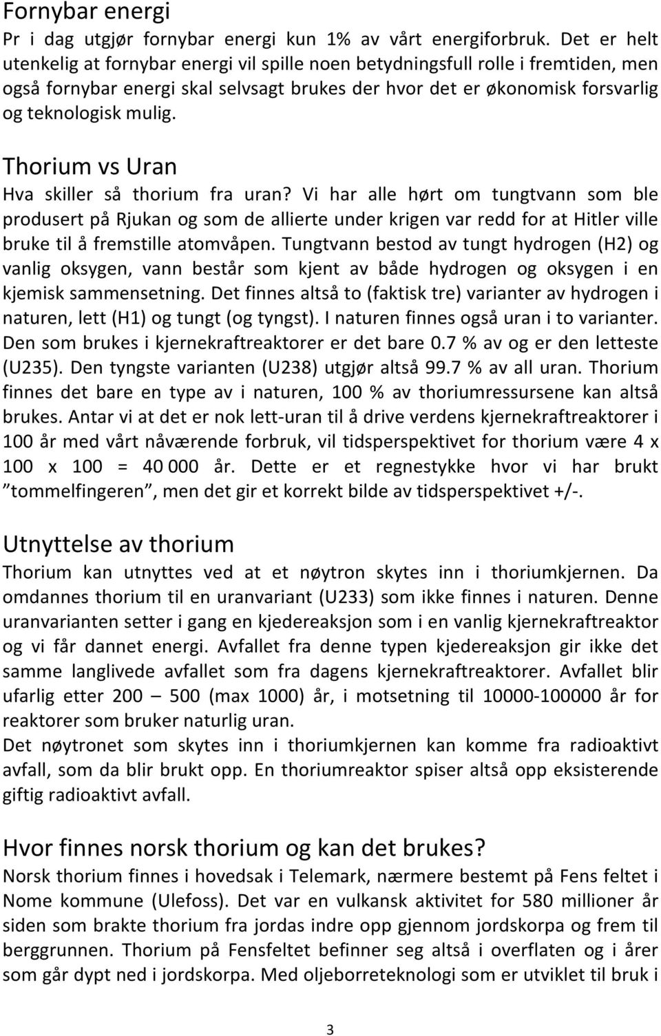 Thorium vs Uran Hva skiller så thorium fra uran?