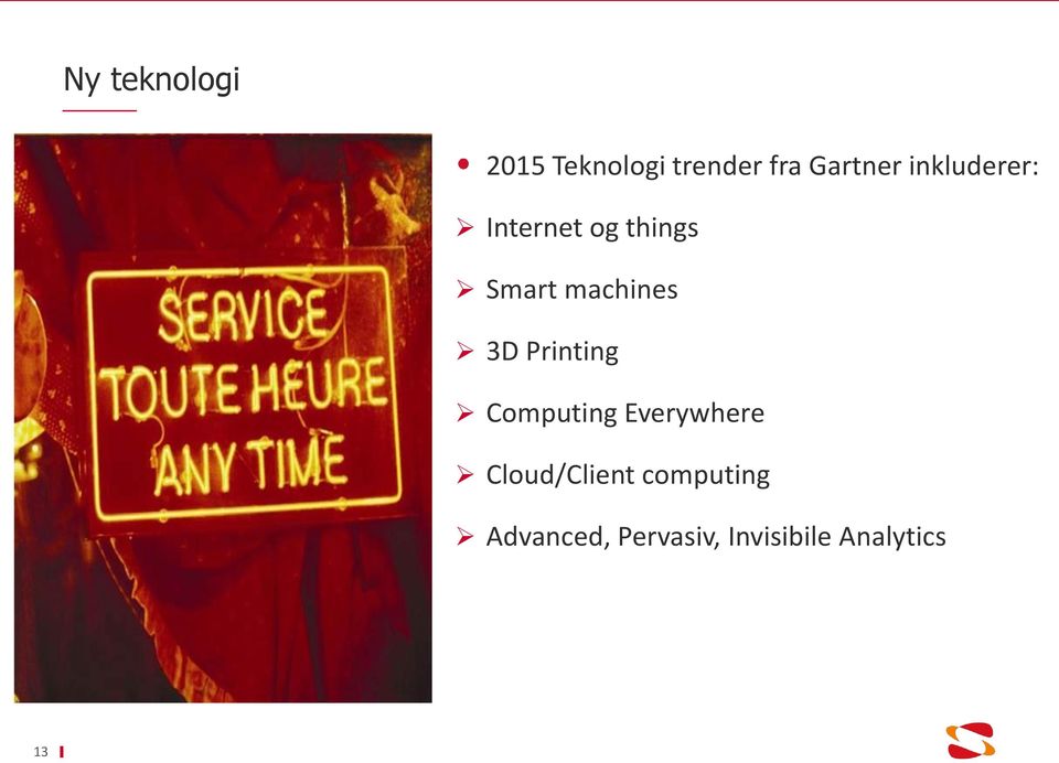 Printing Computing Everywhere Cloud/Client