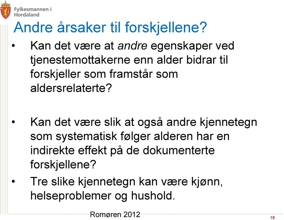 som framstår som aldersrelaterte?