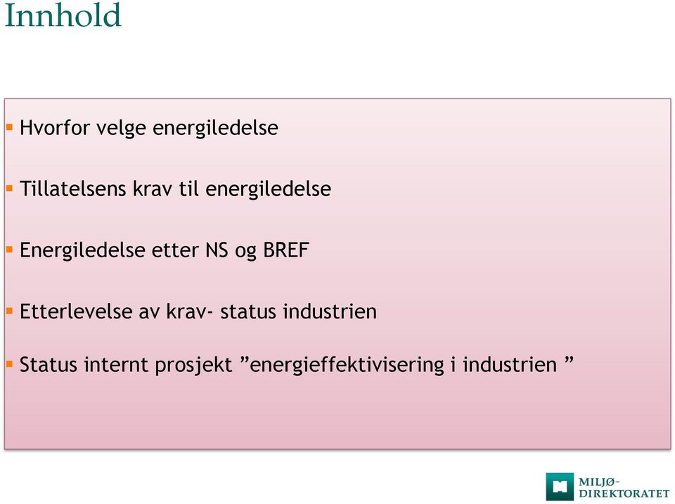 BREF Etterlevelse av krav- status industrien