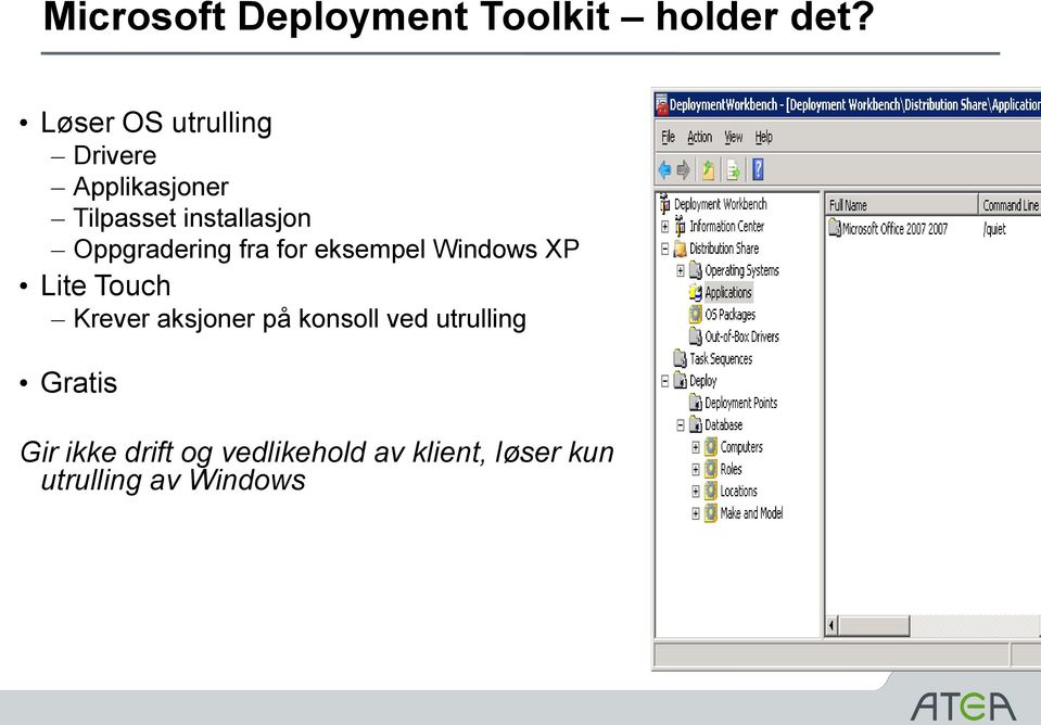 Oppgradering fra for eksempel Windows XP Lite Touch Krever aksjoner