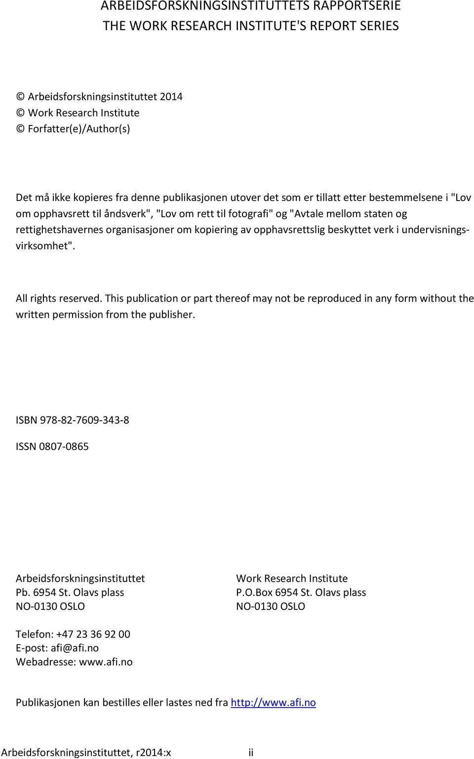 pphavsrettslig beskyttet verk i undervisningsvirksmhet". All rights reserved. This publicatin r part theref may nt be reprduced in any frm withut the written permissin frm the publisher.