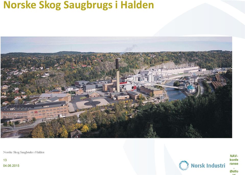 Saugbruks i Halden 13