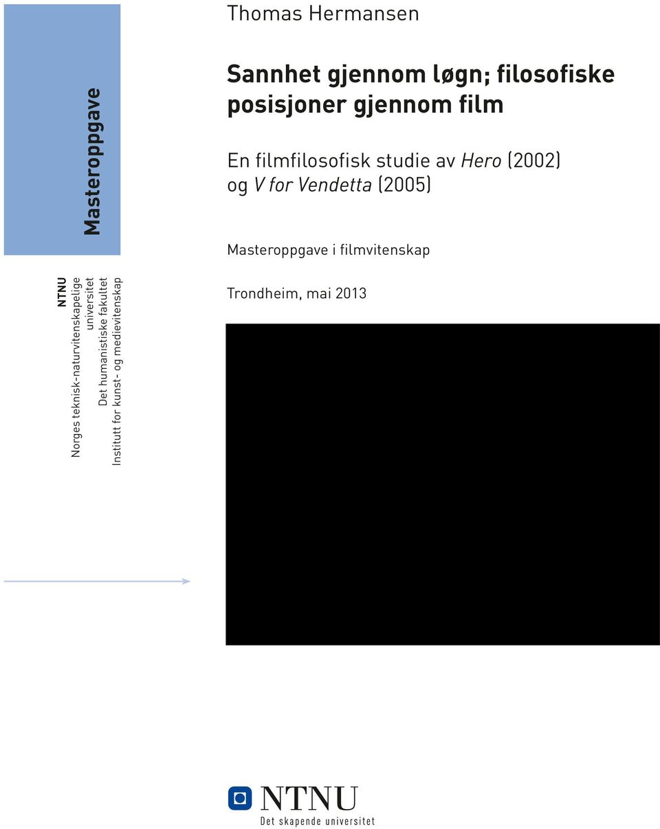 Masteroppgave i filmvitenskap NTNU Norges teknisk-naturvitenskapelige