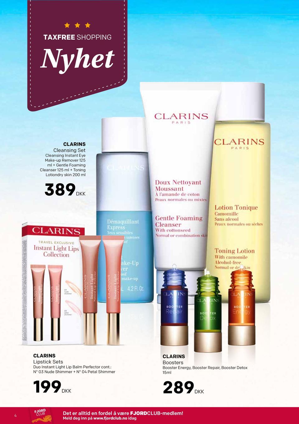 : N 03 Nude Shimmer + N 04 Petal Shimmer CLARINS Boosters Booster Energy, Booster Repair, Booster