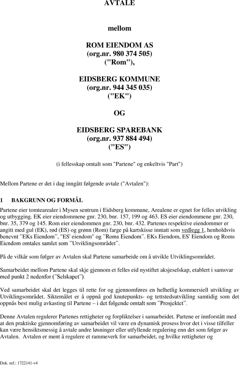 944 345 035) ("EK") OG EIDSBERG SPAREBANK (org.nr.