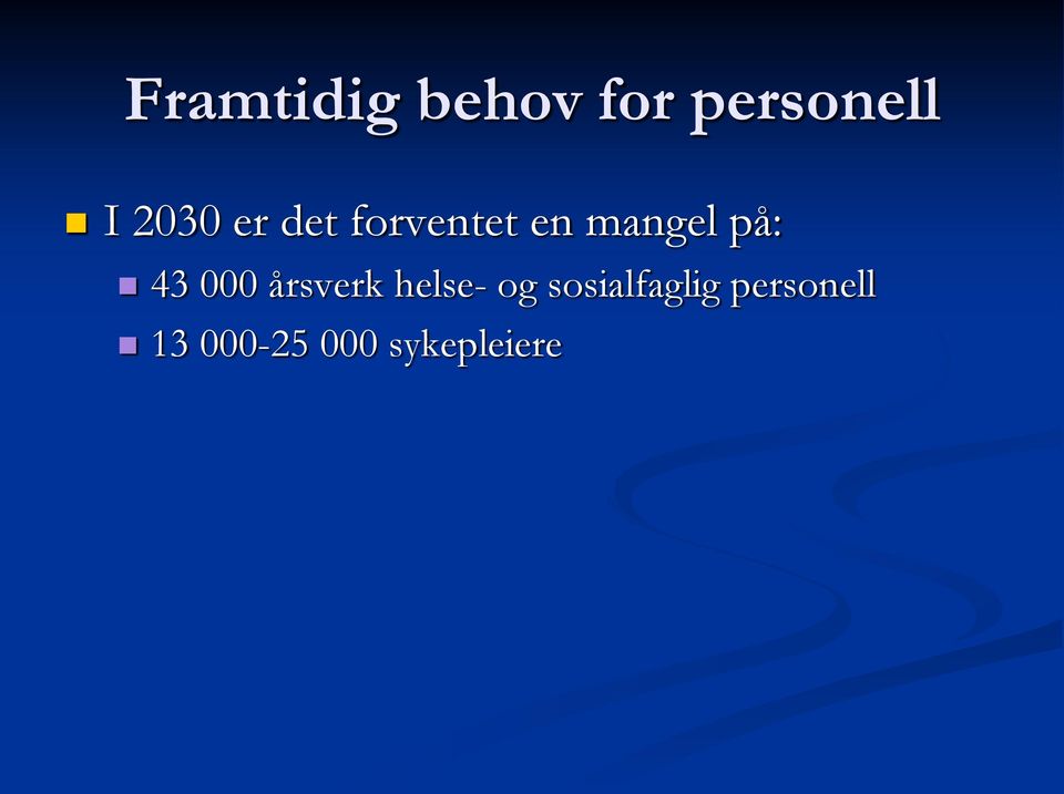 43 000 årsverk helse- og