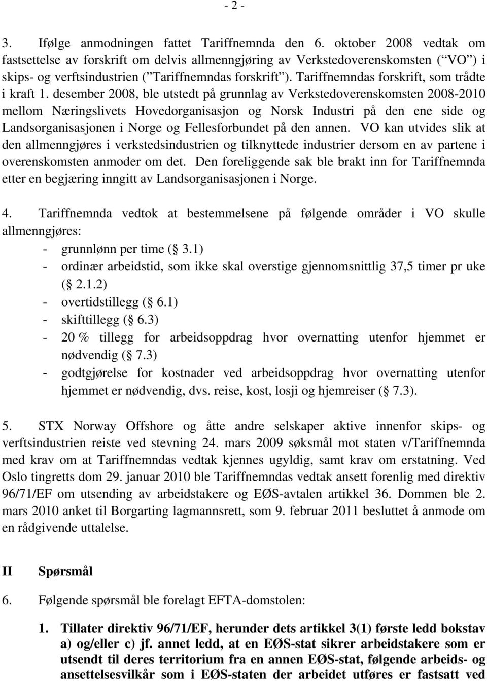 Tariffnemndas forskrift, som trådte i kraft 1.