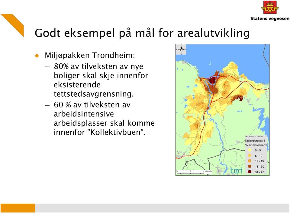 innenfor eksisterende tettstedsavgrensning.