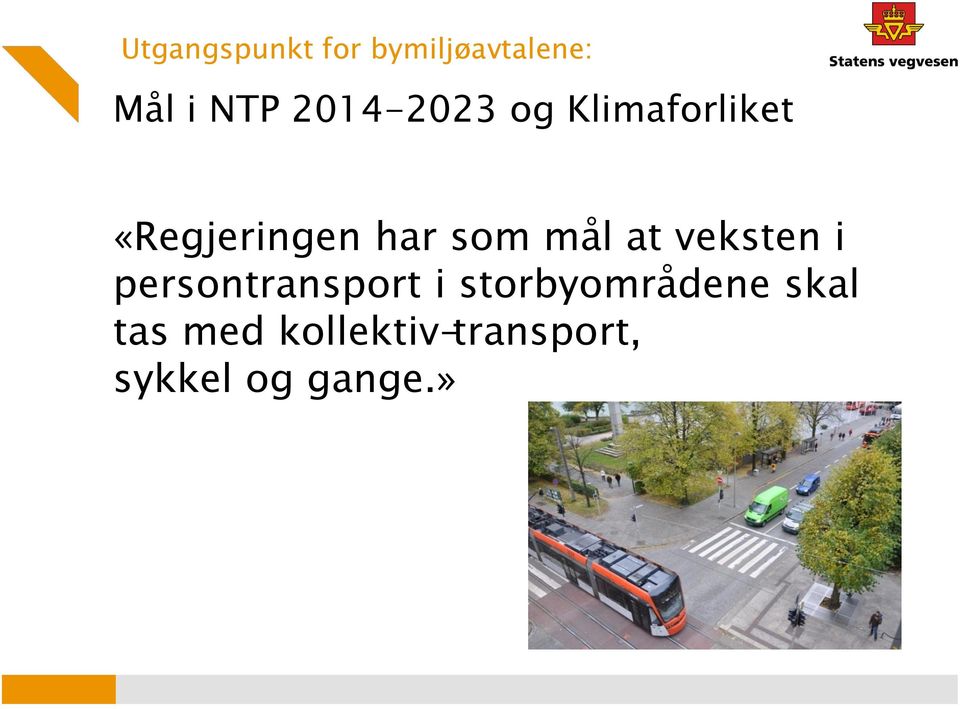 mål at veksten i persontransport i