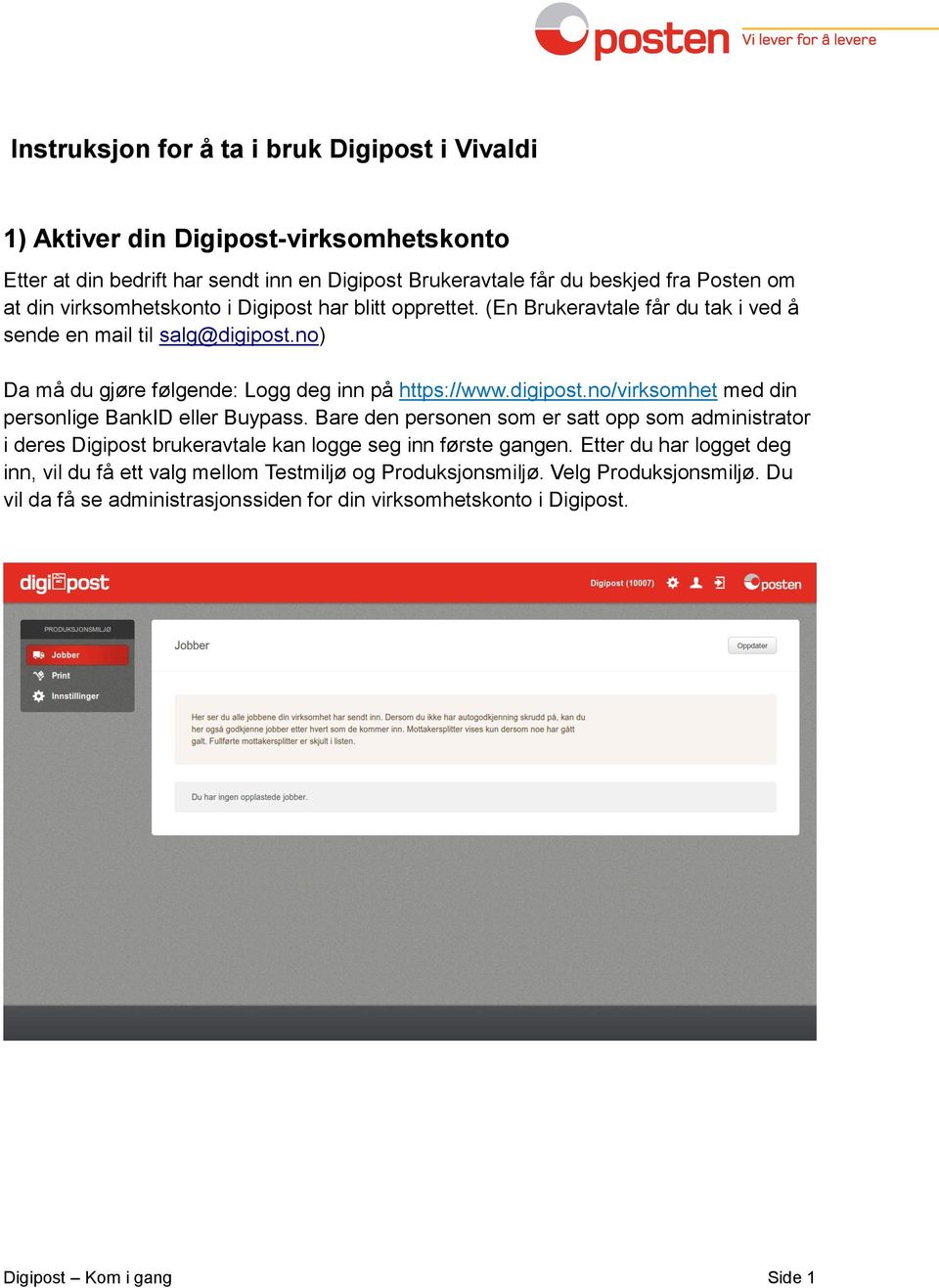 Instruksjon for å ta i bruk Digipost i Vivaldi. 1) Aktiver din Digipost-virksomhetskonto  - PDF Free Download