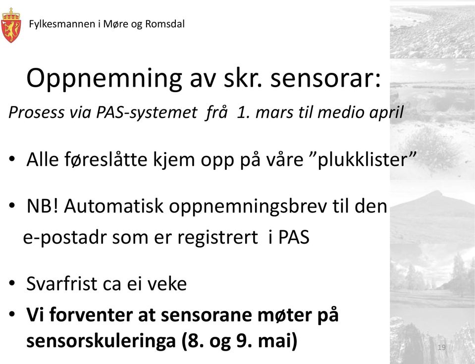 Automatisk oppnemningsbrev til den e-postadr som er registrert i PAS