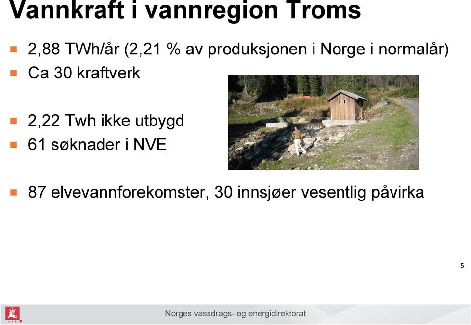 kraftverk 2,22 Twh ikke utbygd 61 søknader i NVE