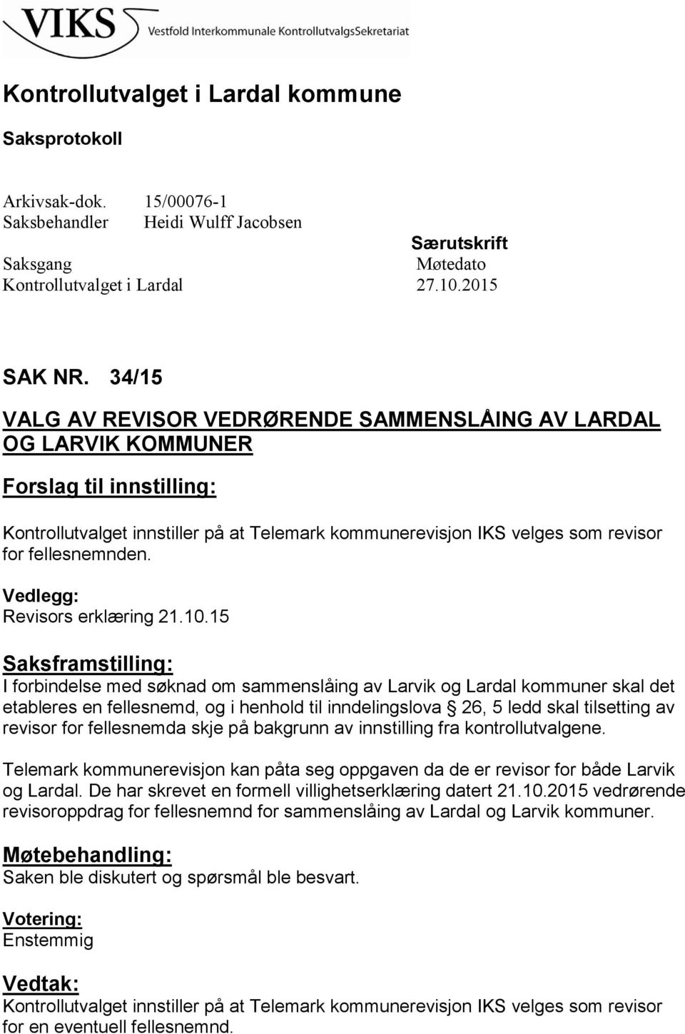 Vedlegg: Revisors erklæring 21.10.