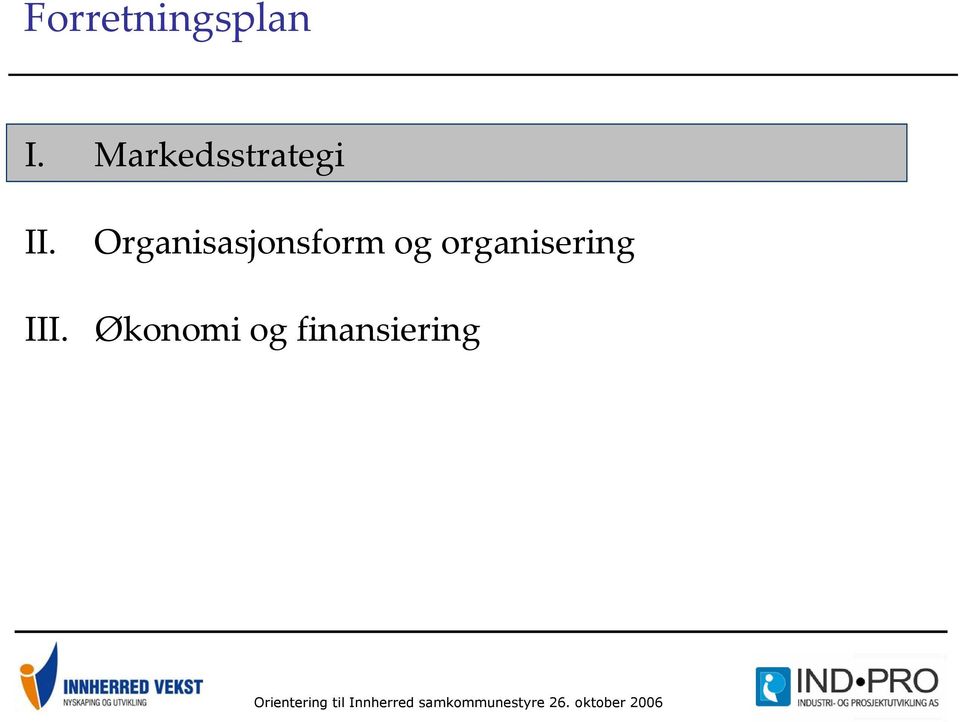 Organisasjonsform og