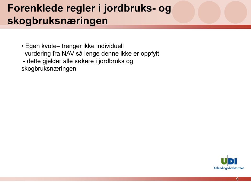 individuell vurdering fra NAV så lenge denne ikke