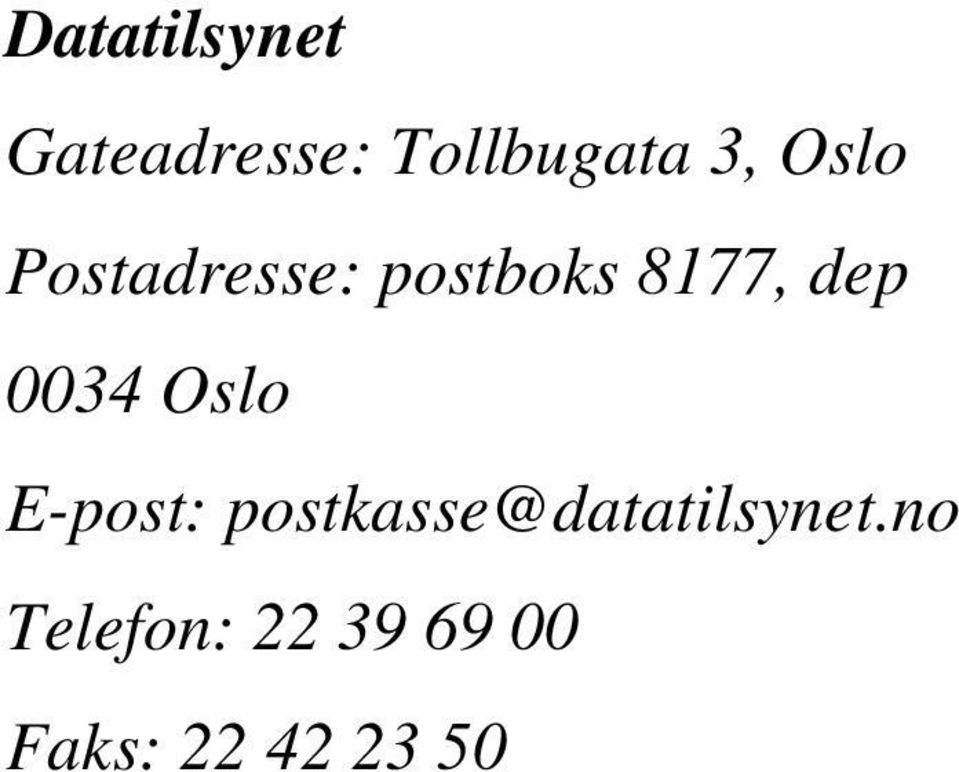 0034 Oslo E-post: