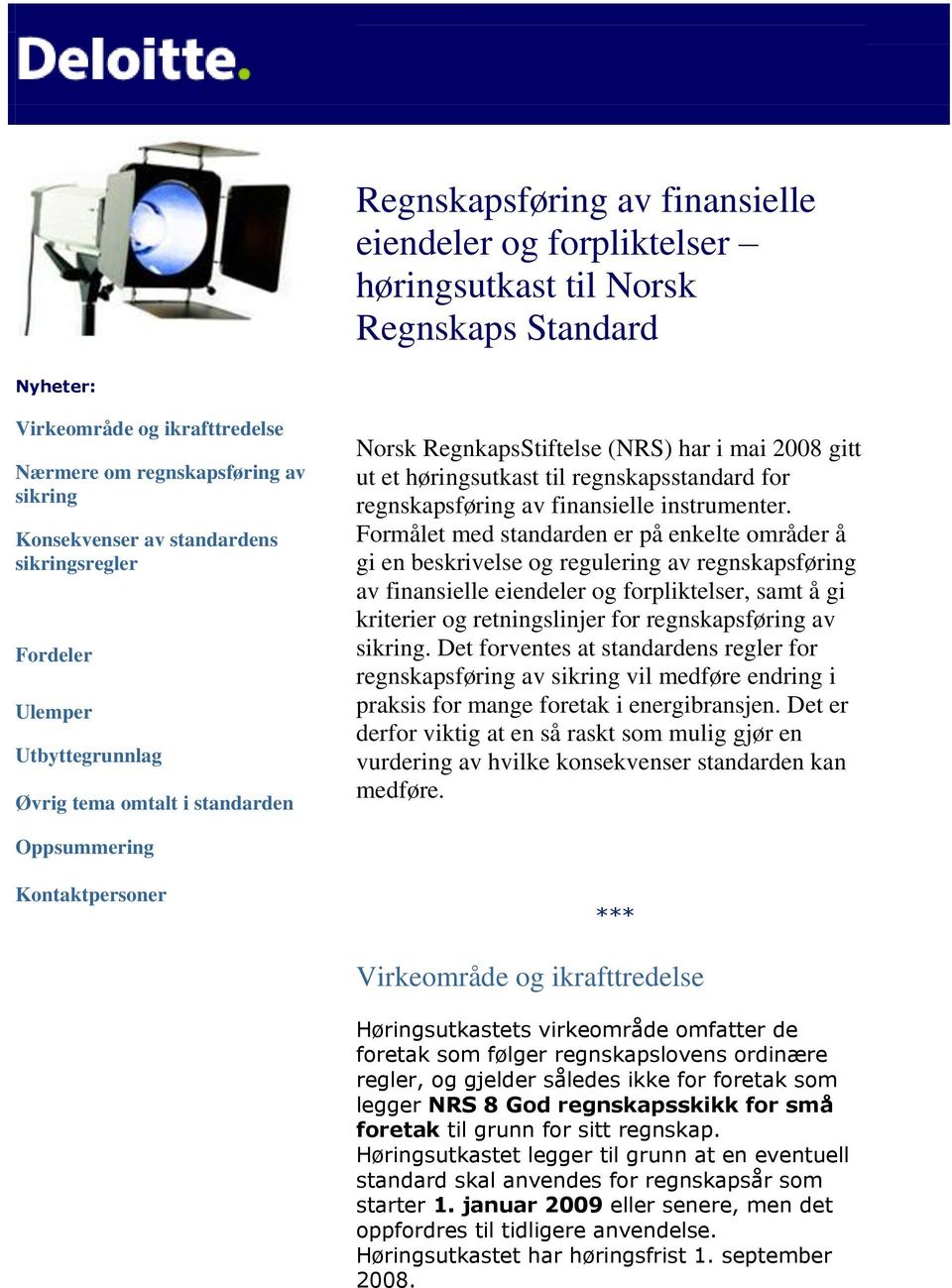 regnskapsføring av finansielle instrumenter.