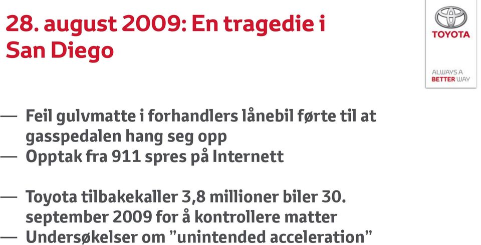 911 spres på Internett Toyota tilbakekaller 3,8 millioner biler 30.