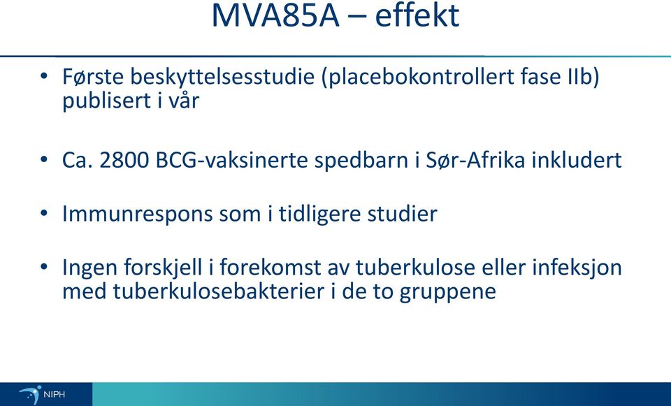 2800 BCG-vaksinerte spedbarn i Sør-Afrika inkludert Immunrespons som