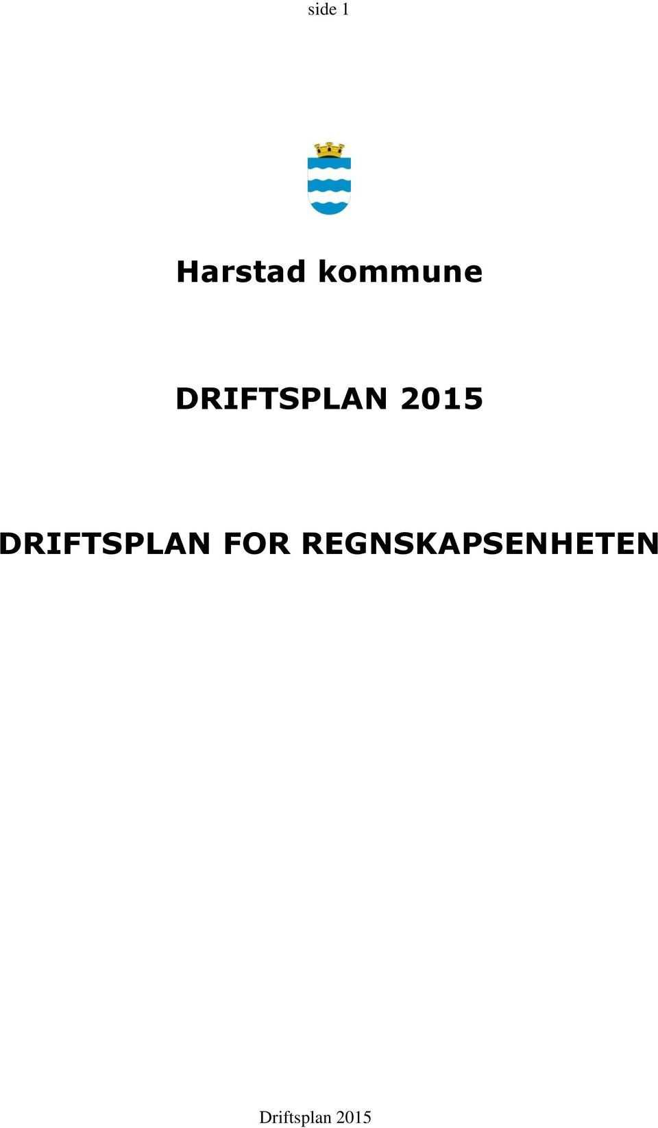 DRIFTSPLAN 2015