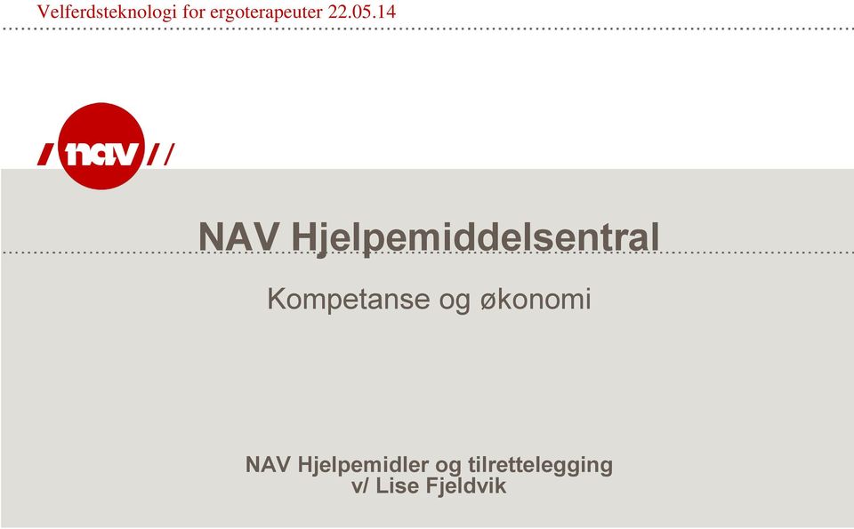 14 NAV Hjelpemiddelsentral