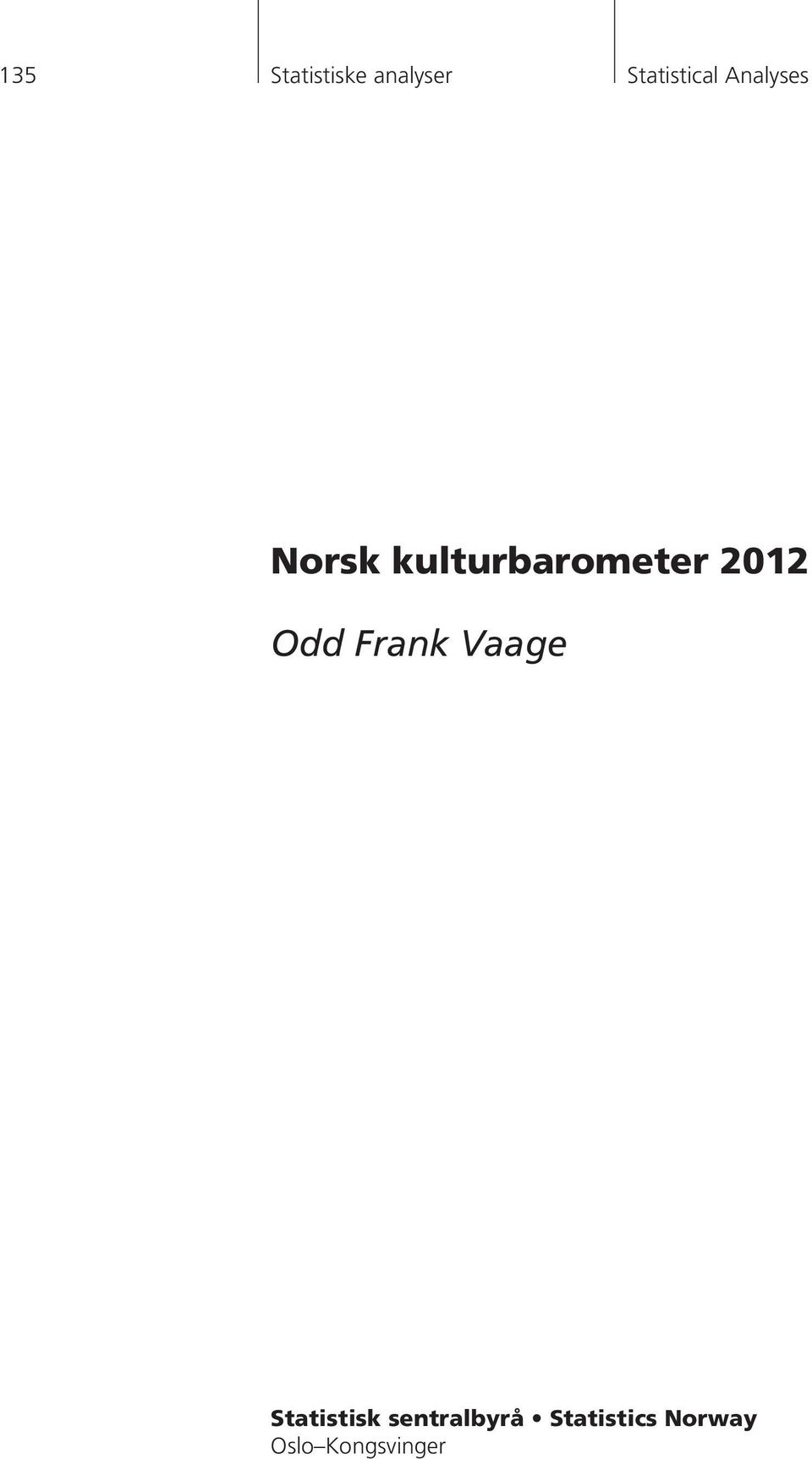 Odd Frank Vaage Statistisk