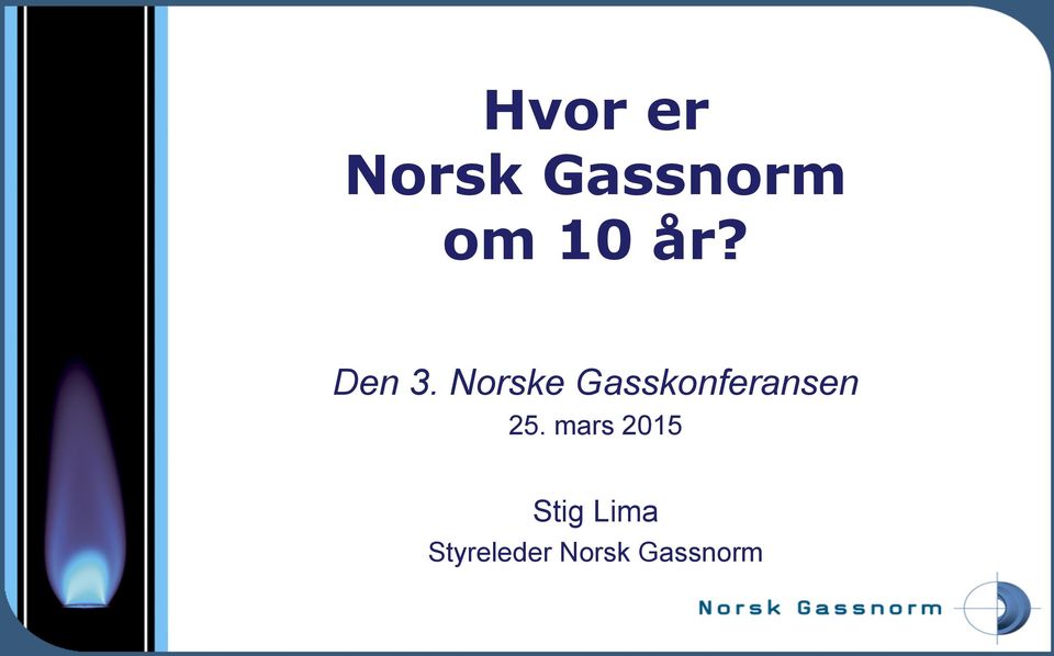 Norske Gasskonferansen 25.