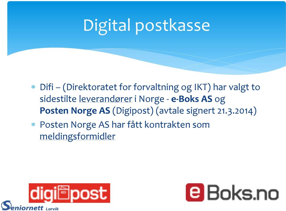 e-boks AS og Posten Norge AS (Digipost) (avtale signert
