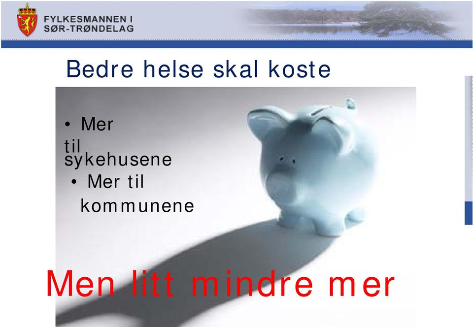 sykehusene Mer til