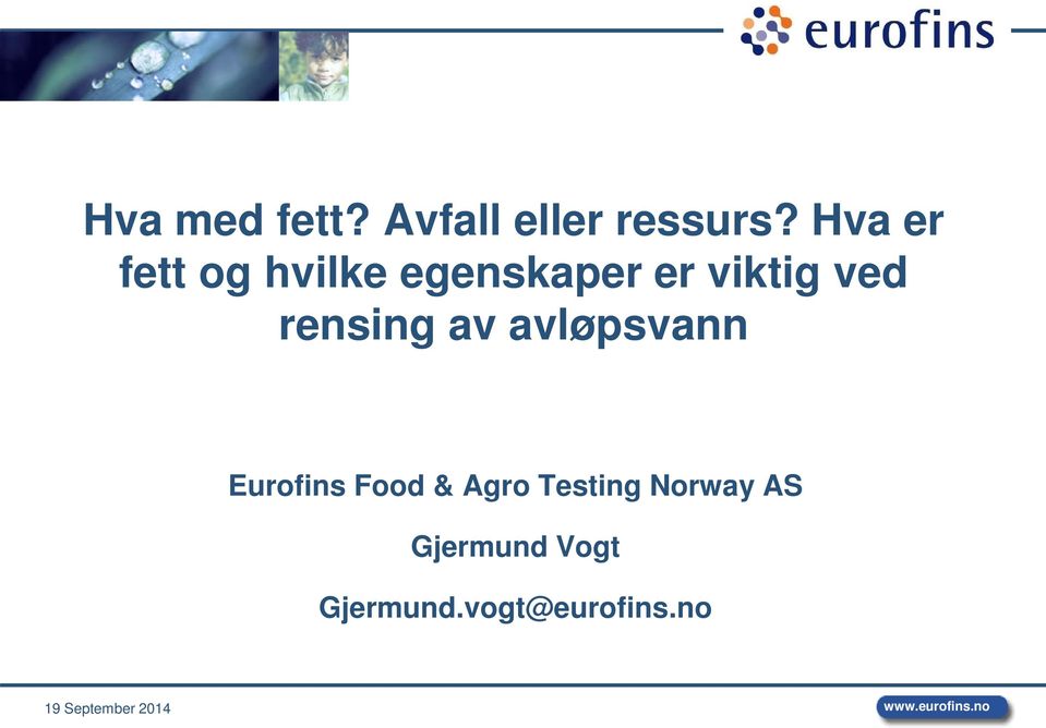av avløpsvann Eurofins Food & Agro Testing Norway AS