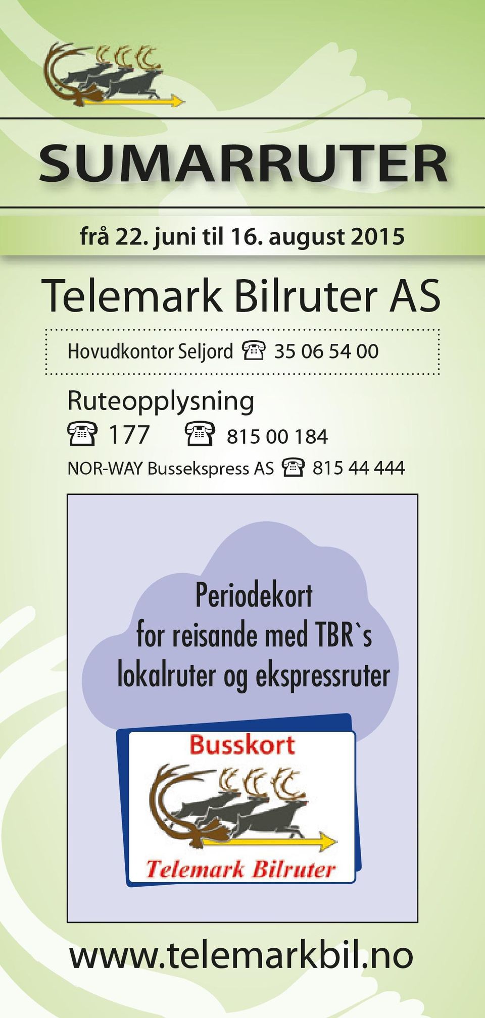 54 00 Ruteopplysning 177 815 00 184 NOR-WAY Bussekspress AS