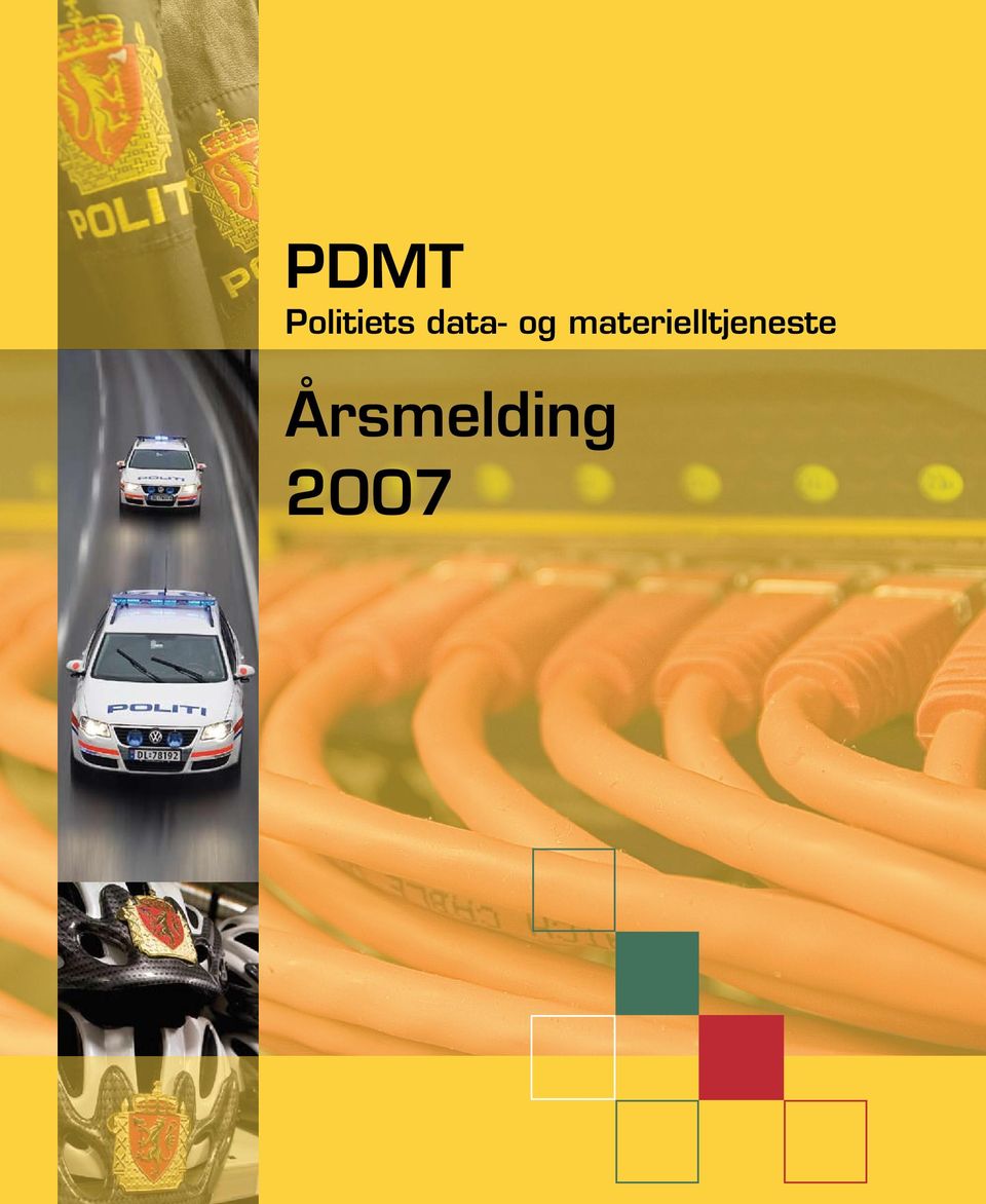PDMT. Politiets data- og materielltjeneste. Årsmelding PDF Gratis nedlasting