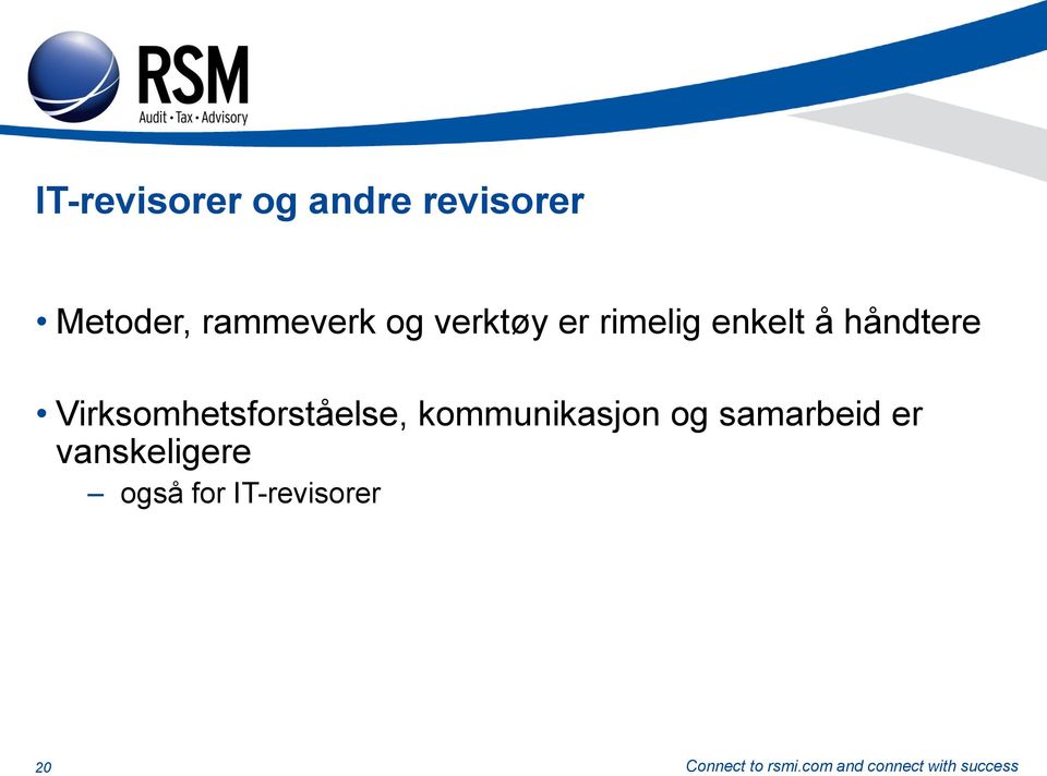 håndtere Virksomhetsforståelse, kommunikasjon