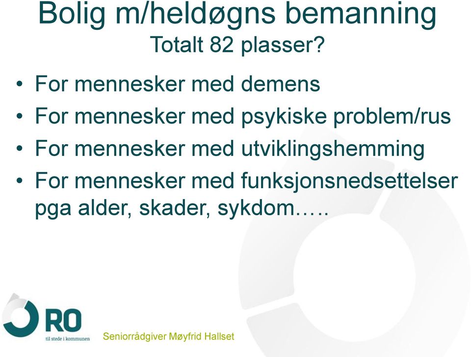 problem/rus For mennesker med utviklingshemming For