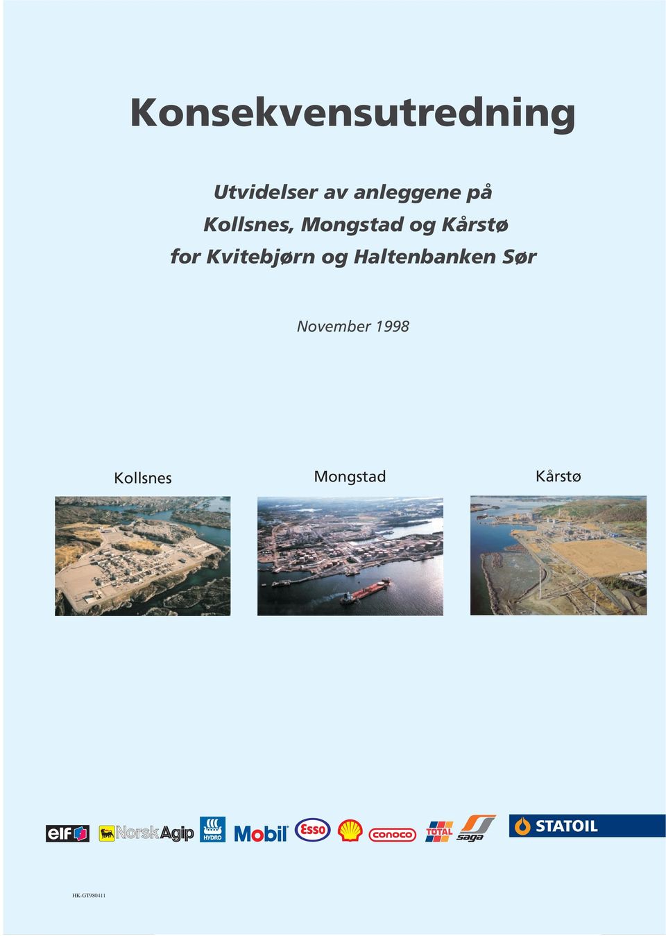 Kårstø for Kvitebjørn og Haltenbanken