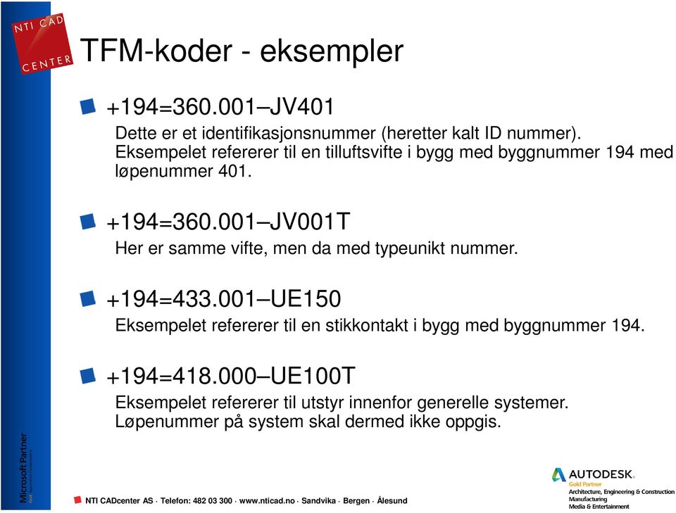 001 JV001T Her er samme vifte, men da med typeunikt nummer. +194=433.